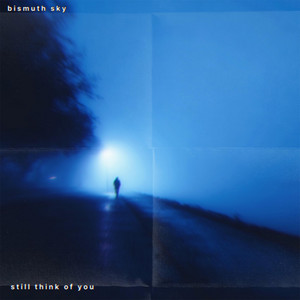 still think of you by Bismuth Sky