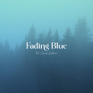 Fading Blue (Deep Ambient) by The Child Within
