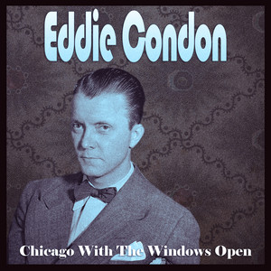 Nobody Knows by Eddie Condon