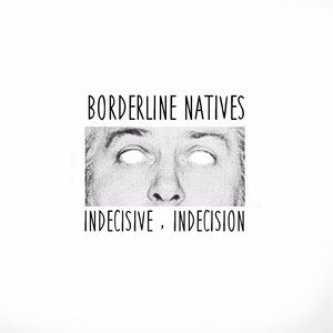 Find Me Anyway by Borderline Natives