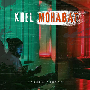 Bunjary - 03. Khel-e-Mohabat - Ashray  Urdu Rap Song  Official Audio