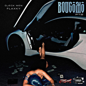 BOUGÔMÔ PT.2 by Djeck men, Flaxky syli