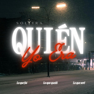 QUIEN YO ERA