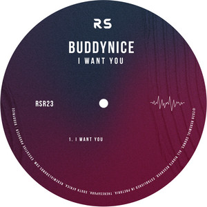 I Want You by Buddynice