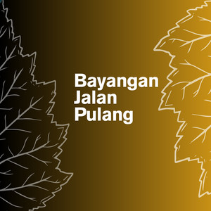 Nonika Kabula - Bayangan Jalan Pulang