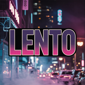 lento by NEUROXX DJ