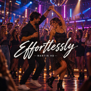 Effortlessly by Martin HB