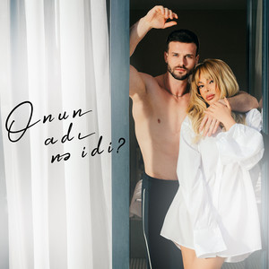 Aygün Kazımova - Onun Adı Nə İdi?