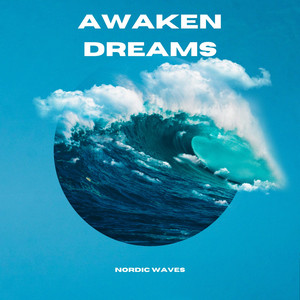 awaken dreams by Nordic Wave