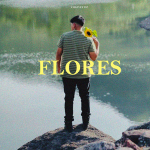 Flores by Chaevez Dz