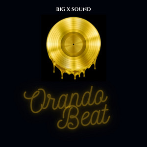 Orando - BEAT by Big x sound