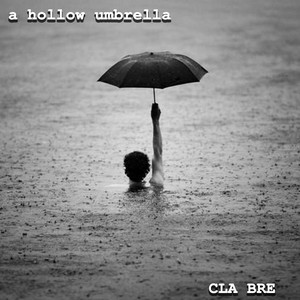CLA BRE - a hollow umbrella