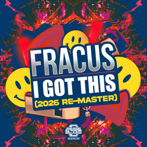 I Got This (2026 Re-Master) - Radio Edit by Fracus