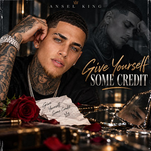 Give Yourself Some Credit by Ansel king