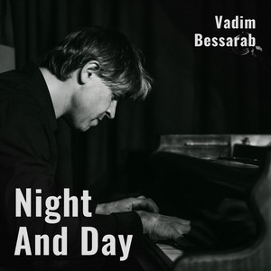 Vadim Bessarab — Night And Day