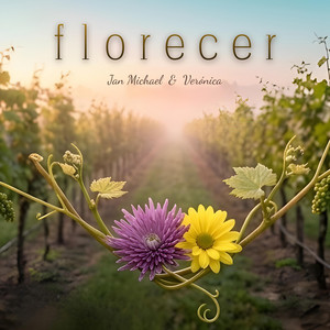 Florecer by Jan Michael, Verónica Rodríguez
