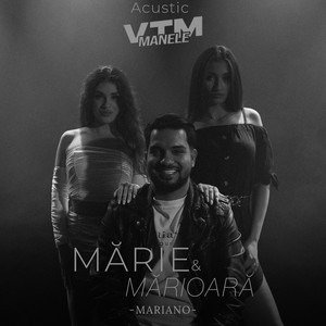 Mariano & Manele VTM - Mărie și Mărioară (Acustic)