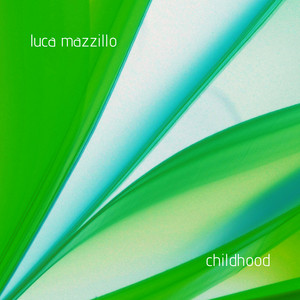 Childhood by Luca Mazzillo