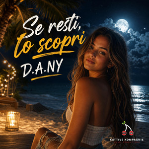 Se resti, lo scopri by D.A.NY