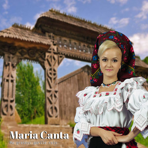Maria Canta - Ma Graiesc Gurile Rele