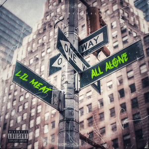 All AlØne by Lil Meat