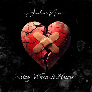 Stay When It Hurts by Jaden Noir, Mateus Beatz