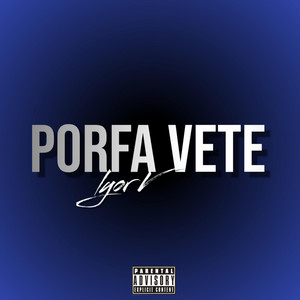 Porfa vete by LYOR V
