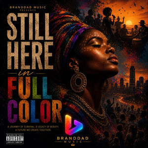 Still Here in Full Color