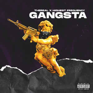 Highest Frequency - Gangsta (feat. Thereal )