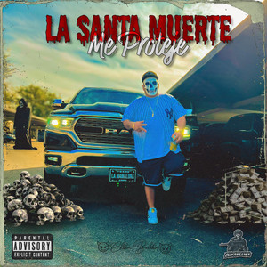 Chuy Michoacano - La Santa Muerte Me Proteje