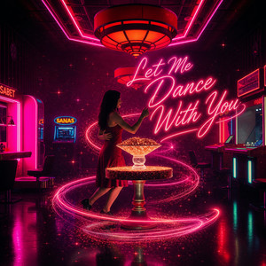 Let Me Dance With You by DJ.ILHAM