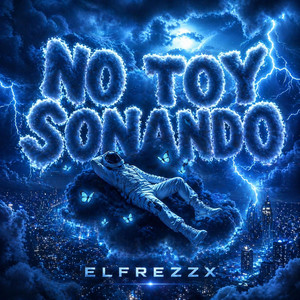 NO TOY SONANDO by Elfrezzx