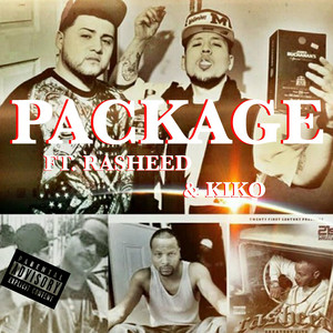 Package by Solo Makin' Movidas, Rasheed, Kiko