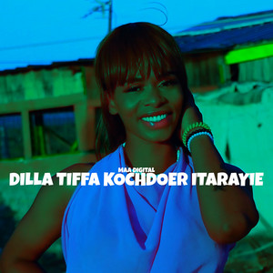 Maa Digital - Dilla Tiffa Kochdoer Itarayie