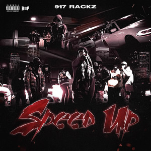 Speed Up by 917 Rackz