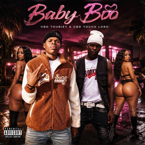 Baby Boo by Slimeytee23, NBD TOUBIEY, NBD YOUNG LORD, Bofelo Mandlazi