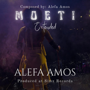 Alefa Amos - MOETI (Extended)