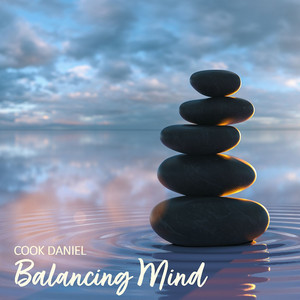 Balancing Mind by Cook Daniel