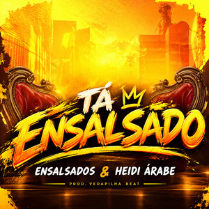 Tá Ensalsado - Remix by Ensalsados, Heidi Árabe