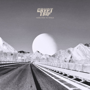 If You Want to Be Loved by Crypt Trip