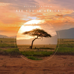 See You in Africa (Radio Edition) — cover art by Oliver Tatsch