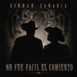 No Fue Facil El Comienzo by Gibran Sarabia