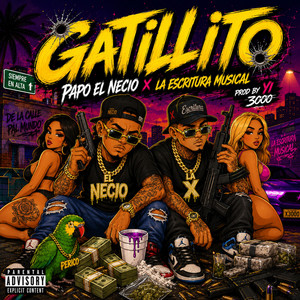 Gatillito by La Escritura Musical, Papo el Necio