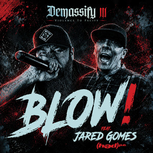 Blow! P.E.) by Demassify, (Hed) P.E.