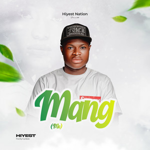Hiyest - Mang(Me)