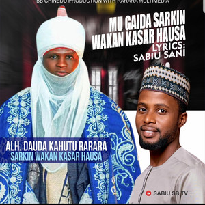Sabiu Sani - sarkin wakar kasar hausa