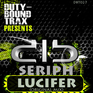 Lucifer - Original Mix by Seriph