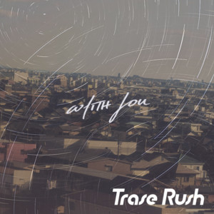 Trase Rush | Spotify