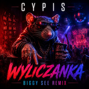 Wyliczanka - Biggy See Remix by Biggy See, Cypis