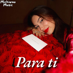 Para ti by Michiwao Music